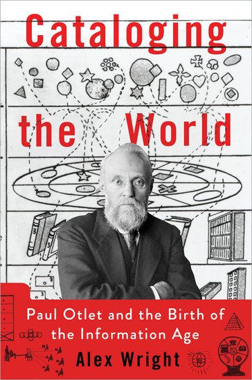 Cataloging the World (2014) Alex Wright